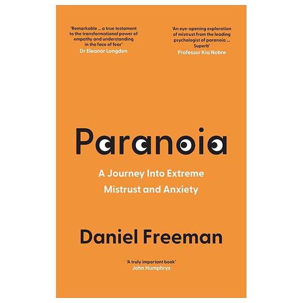 Paranoia - A Journey Into Extreme Mistrust And Anxiety