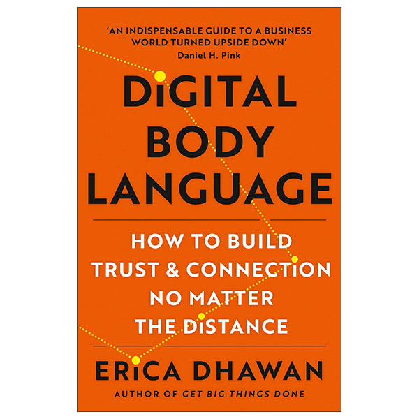 Digital Body Language: How To Build Trust And Connection, No Matter The Distance