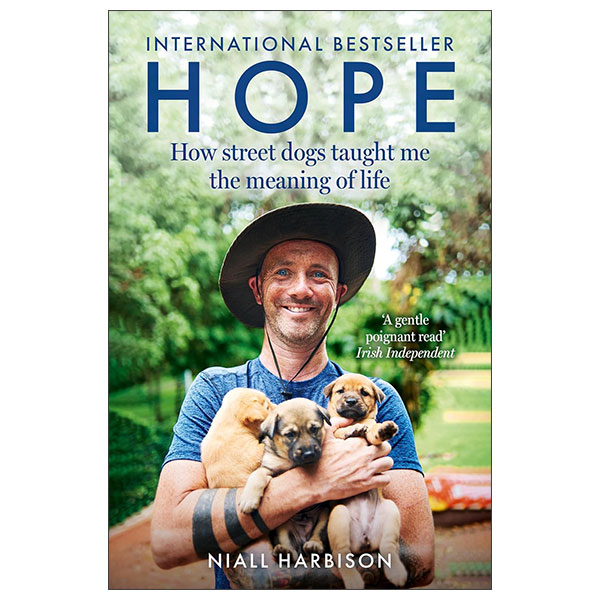 Hope - How Street Dogs Taught Me The Meaning Of Life