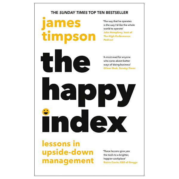 The Happy Index - Lessons On Upside-Down Management