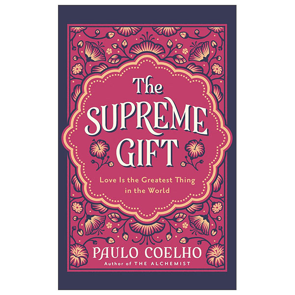 The Supreme Gift - Hardback