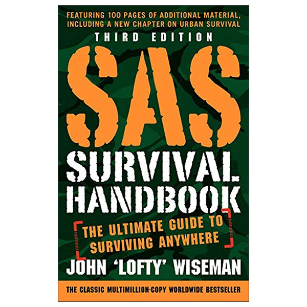 SAS Survival Handbook - Third Edition - The Ultimate Guide To Surviving Anywhere