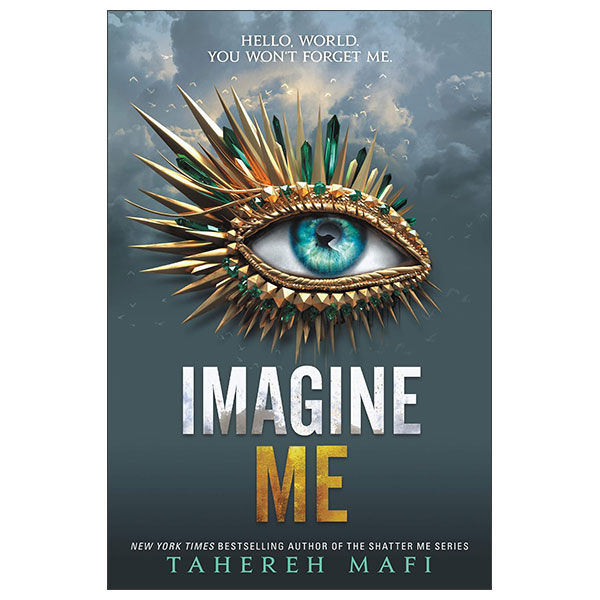 Imagine Me - Shatter Me - Book 6