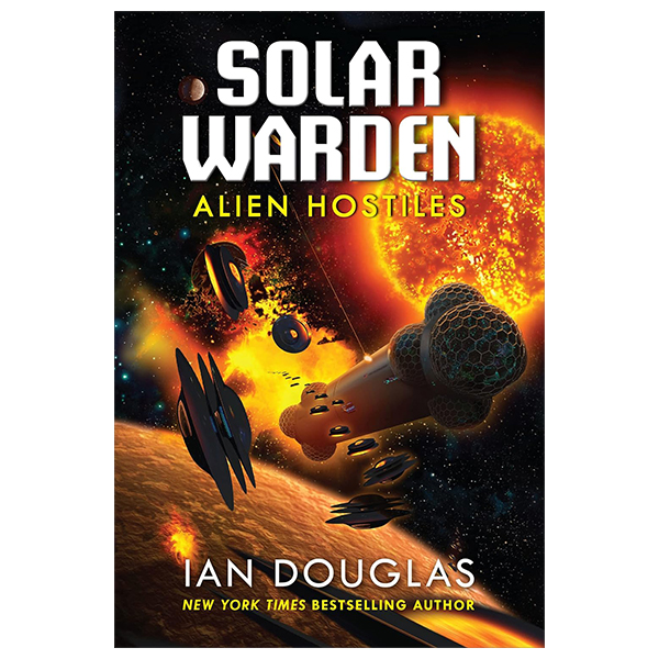 [Phiên chợ sách cũ] Alien Hostiles (Solar Warden, Book 2)