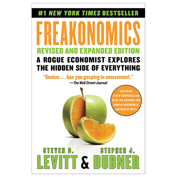 [Phiên chợ sách cũ] Freakonomics - A Rogue Economist Explores The Hidden Side Of Everything