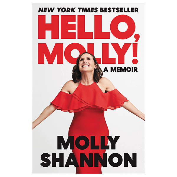 [Phiên chợ sách cũ] Hello, Molly!: A Memoir
