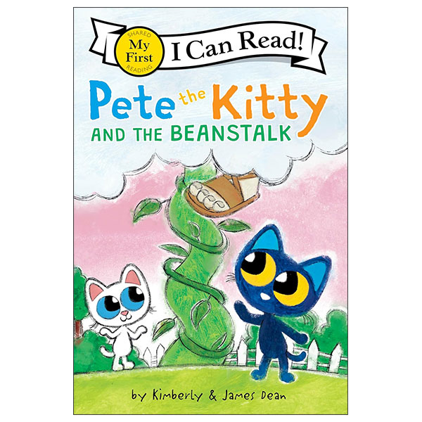 My First I Can Read - Pete The Kitty And The Beanstalk