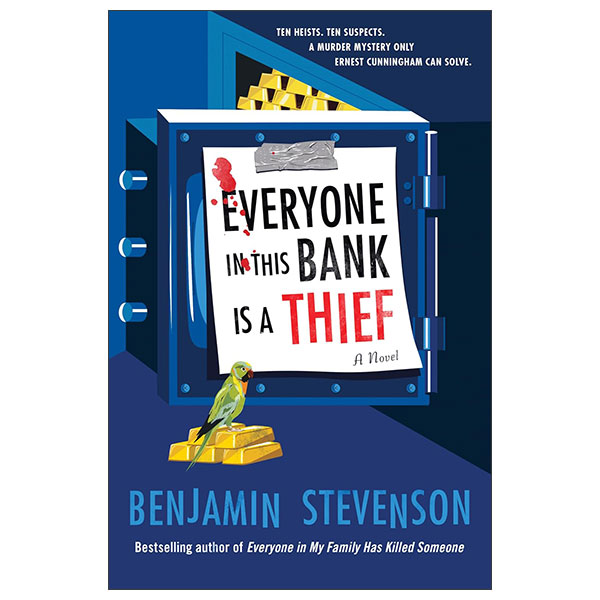 Everyone In This Bank Is A Thief