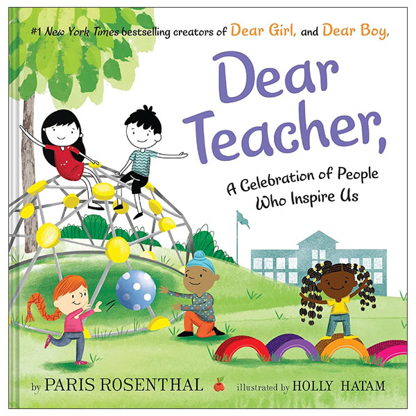 Dear Teacher - A Celebration of People Who Inspire Us