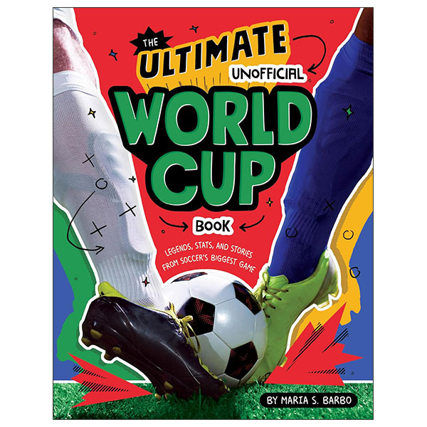 The Ultimate Unofficial World Cup Book