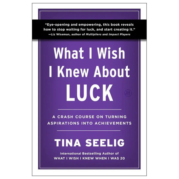 What I Wish I Knew About Luck