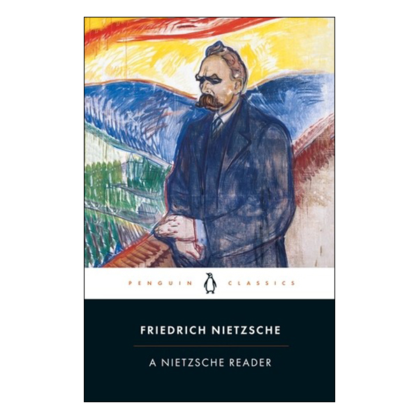 A Nietzsche Reader