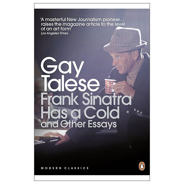 Frank Sinatra Has A Cold - And Other Essays