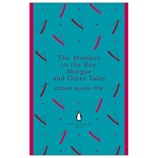 The Murders In The Rue Morgue And Other Tales