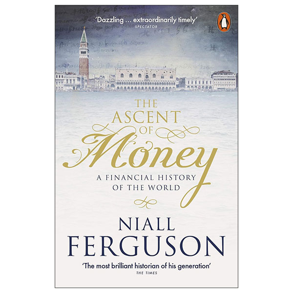 The Ascent Of Money