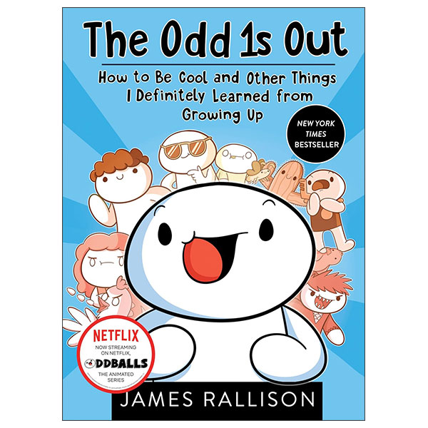 The Odd 1s Out - How To Be Cool And Other Things I Definitely Learned From Growing Up