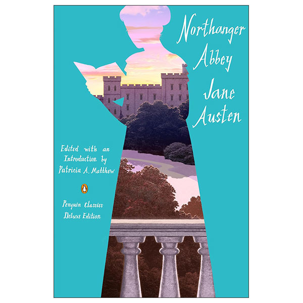 Northanger Abbey - Penguin Classics Deluxe Edition