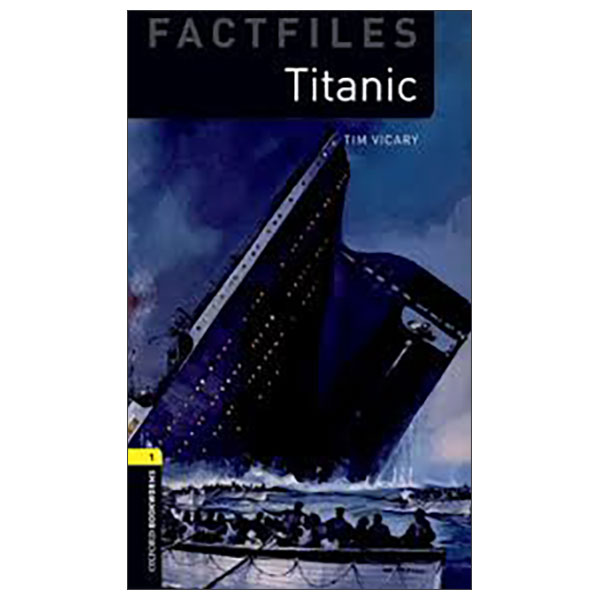 Oxford Bookworms - Titanic