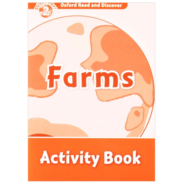 [Phiên chợ sách cũ] Oxford Read And Discover: Level 2: Farms Activity Book