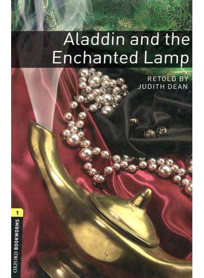 Oxford Bookworms 1 Aladdin and the Enchanted Lamp 