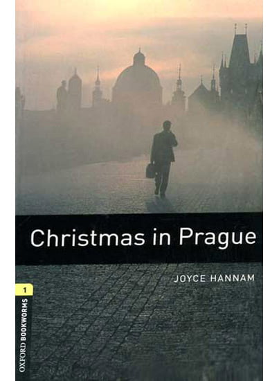 Oxford Bookworms 1 Christmas in Prague 