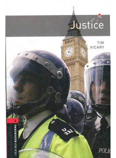Oxford Bookworms 3 Justice 