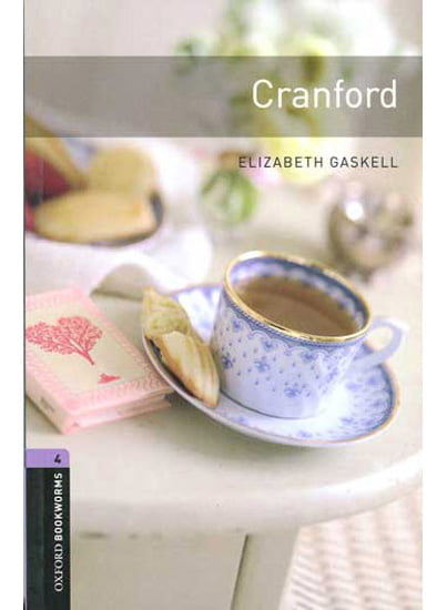 Oxford Bookworms 4 Cranford 