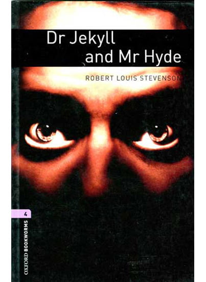 Oxford Bookworms 4 Dr Jekyll and Mr Hyde 