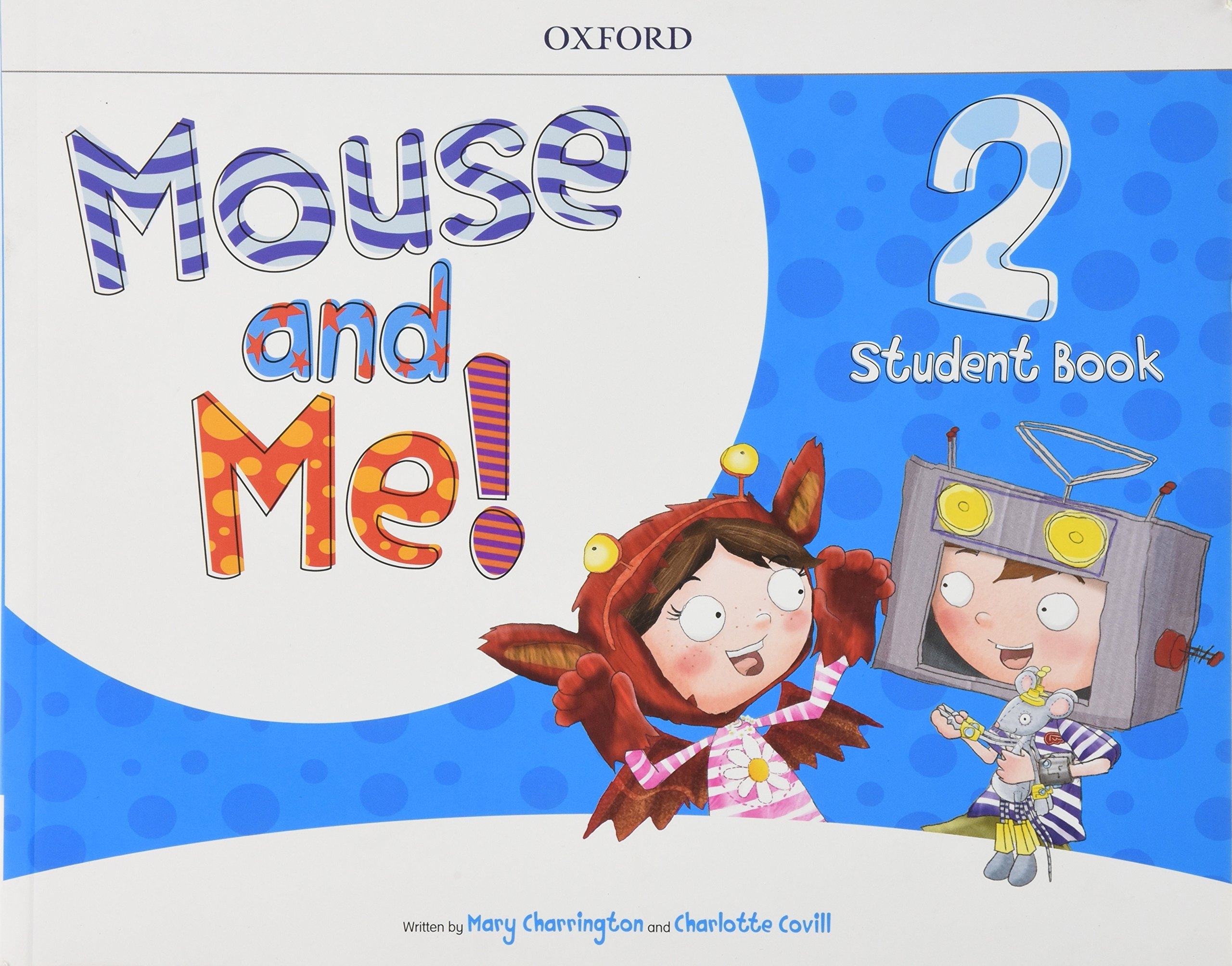 Mouse and Me!: Level 2: Student Book Pack