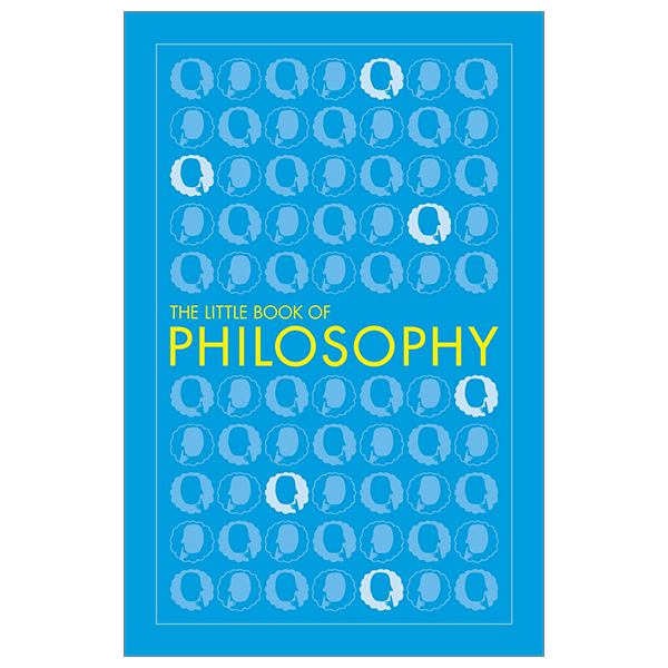 The Little Book Of Philosophy