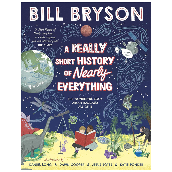 A Really Short History Of Nearly Everything