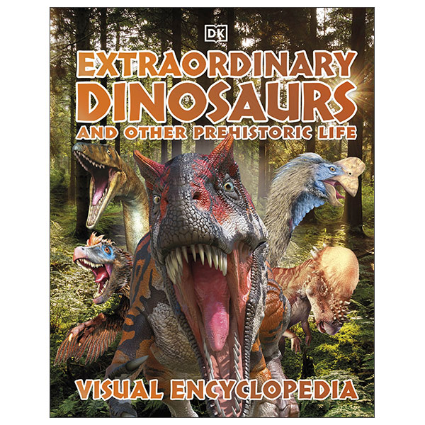 Extraordinary Dinosaurs And Other Prehistoric Life Visual Encyclopedia - Hardback