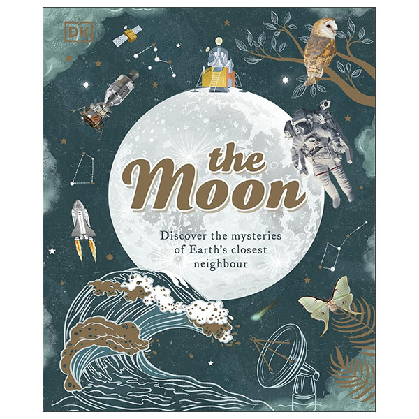 The Moon - Discover The Mysteries Of Earth's Closest Neighbour