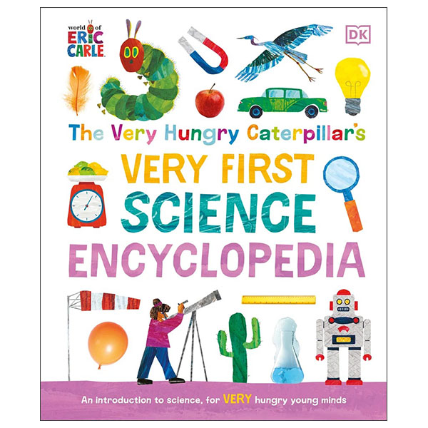 The Very Hungry Caterpillar's Very First Science Encyclopedia - Hardback