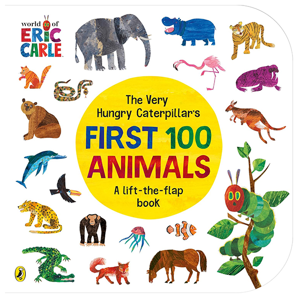 The Very Hungry Caterpillar's First 100 Animals