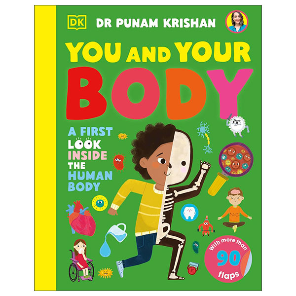 You And Your Body - A First Look Inside The Human Body