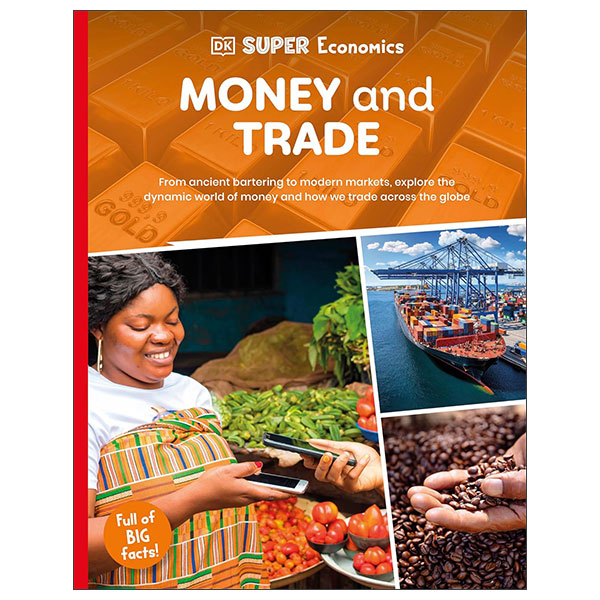 DK Super Economics - Money And Trade