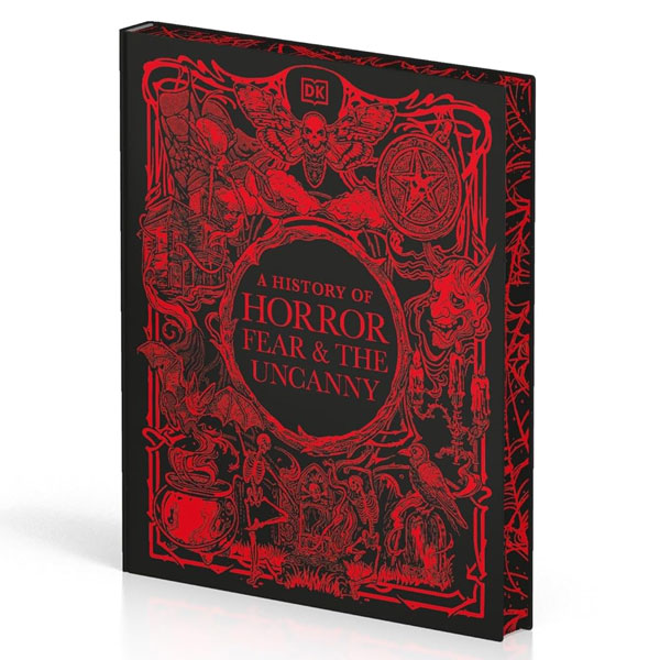 A History Of Horror, Fear, And The Uncanny - Hardback