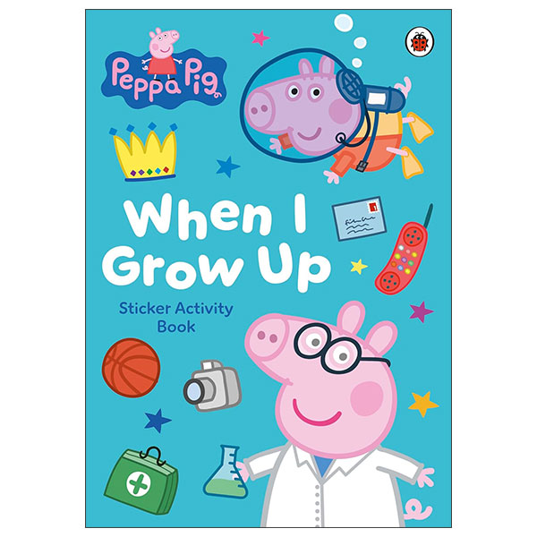 Peppa Pig - When I Grow Up Sticker Activity Book