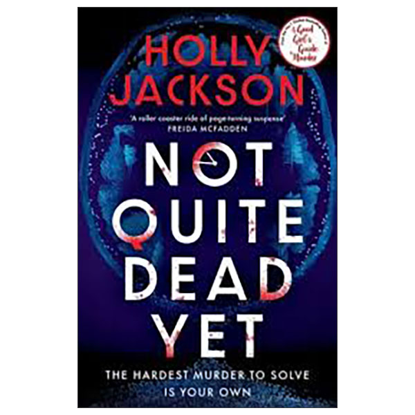 Not Quite Dead Yet - Hard Back