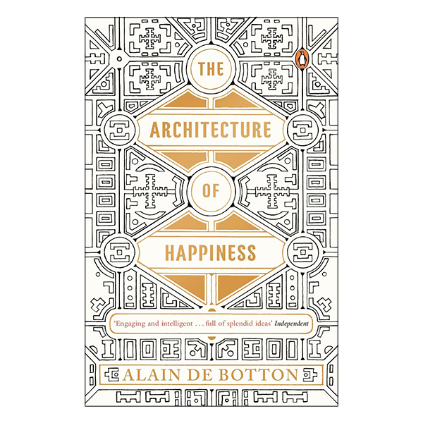 The Architecture Of Happiness