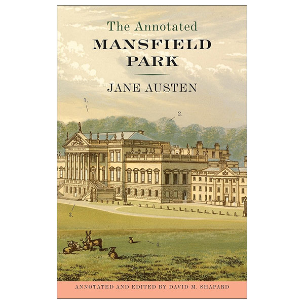 The Annotated Mansfield Park