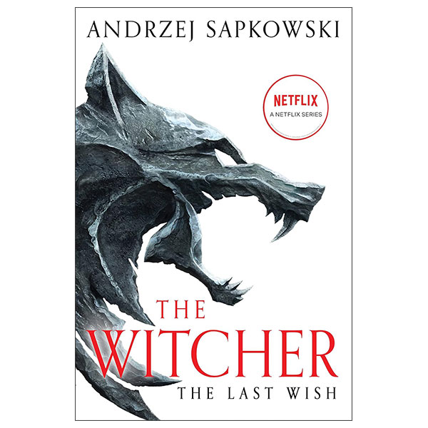 The Last Wish- The Witcher Short Stories 1