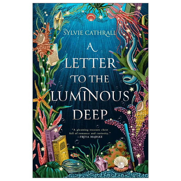 A Letter To The Luminous Deep - The Sunken Archive 1