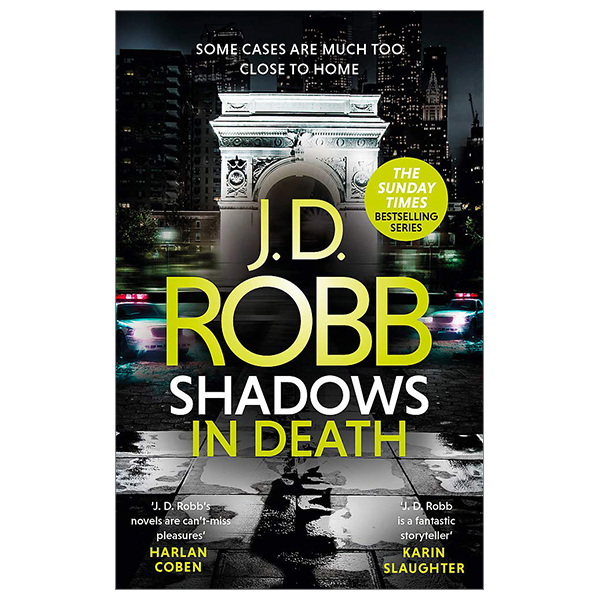 [Phiên chợ sách cũ] Shadows In Death: An Eve Dallas Thriller (Book 51)