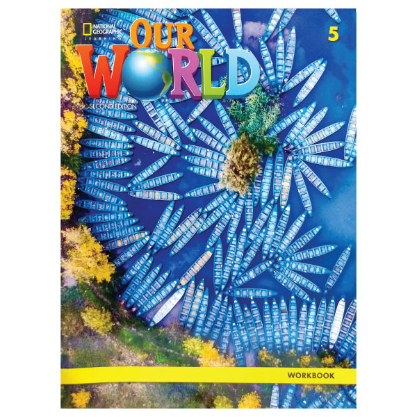 [Phiên chợ sách cũ] Our World 2nd Edition AME 5 Workbook