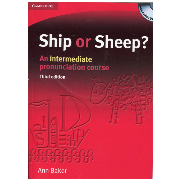 [Phiên chợ sách cũ] Ship Or Sheep? An Intermediate Pronunciation Course 3rd Edition