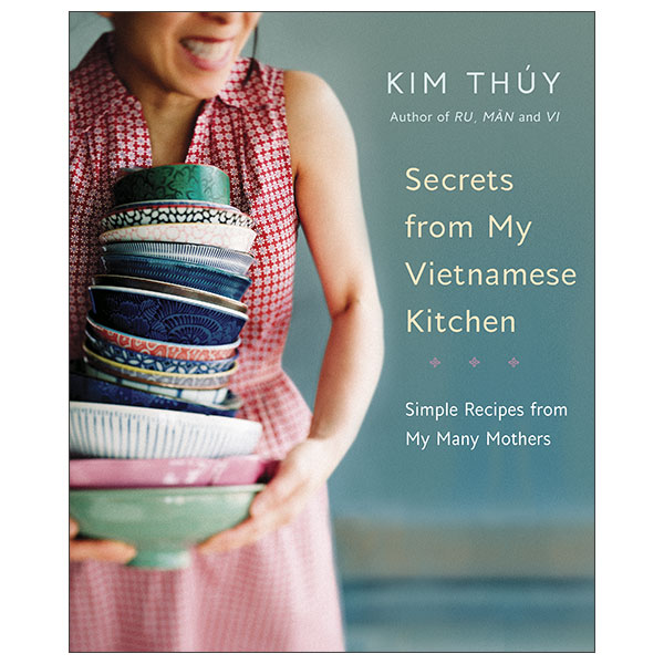 Secrets From My Vietnamese Kitchen