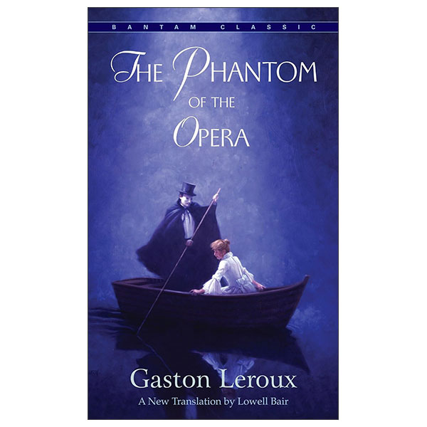 The Phantom Of The Opera - Bantam Classics
