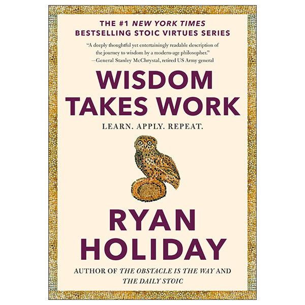 Wisdom Takes Work